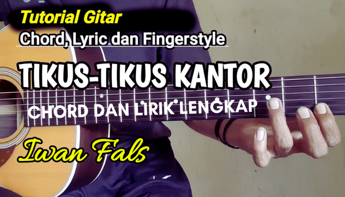 Lirik_Dan_Chord_Gitar_Iwan_Fals_-_Tikus_Kantor.png