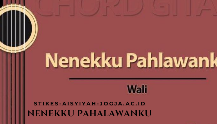 chord_nenekku_pahlawanku.png