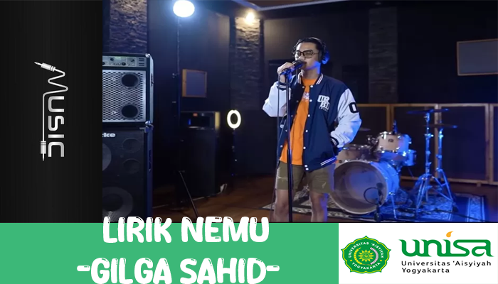 Lirik Lagu Nemu Gilga Sahid X Global Musik