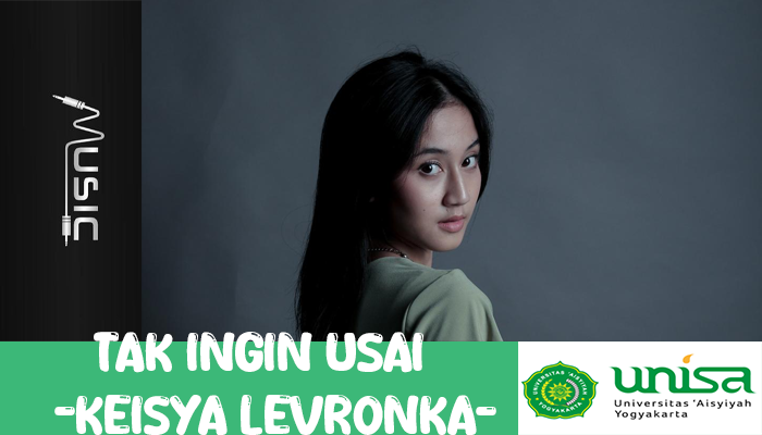 Lirik Tak Ingin Usai Keisya Levronka