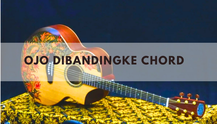 ojok-dibandingke-chord.png