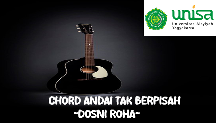 Chord Andai Tak Berpisah Dosni Roha ft icha Annisa