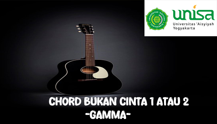 Chord Bukan Cinta 1 atau Cinta 2