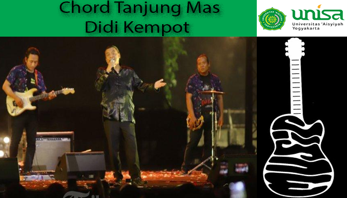 Chord Dan Lirik Lagu Didi Kempot Tanjing Mas