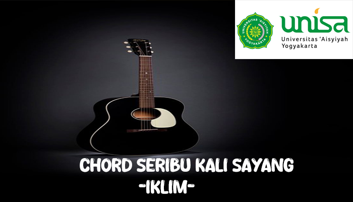 Chord Iklim Seribu Kali Sayang