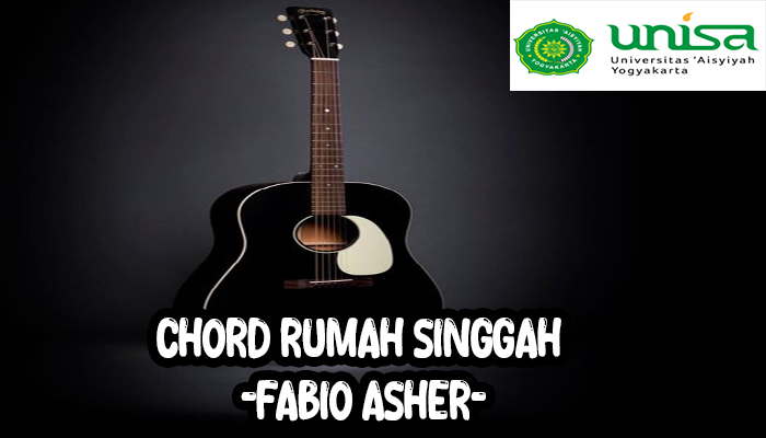 Chord Lagu Rumah Singgah Fabio Asher