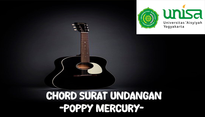 Chord Dan Lirik Poppy Mercury Surat Undangan