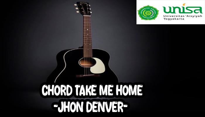 Chord Take Me Home dan Lirik Lagu Jhon Denver