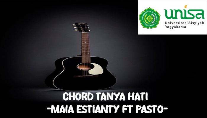 Chord Tanya Hati Maia Estianty ft Pasto